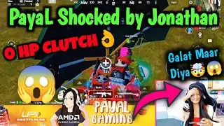 PayaL Shocked😳 by Jonathan 0 HP Clutch🤯 || Jonathan Bgmi Highlights || Jonathan with Payal Gaming