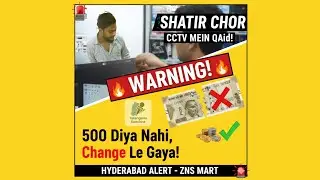 🚨 ZNS Smart Mart Fraud: 500 Ka Note Diya Nahi Aur Change Le Gaya! | Attapur Hyderabad CCTV Alert