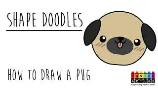 how to Draw a Cute Dog - Pug | Shape Doodles | Junior Art Lab