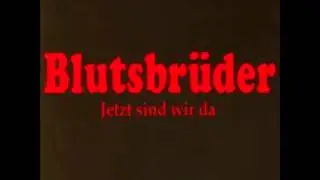 Blutsbr&uuml;der - Hunde wollt ihr ewig leben