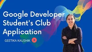 Google Developer Student's Club-Video Application[SELECTED]