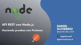 Como crear una API REST con Node.js - Haciendo test con Postman | Parte #2