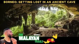 Solo in the Caves of Borneo — Darkness & Fear!