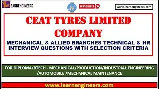 CEAT TYRES LIMITED COMPANY MECHANICAL AND ALLIED BRANCHES TECHNICAL AND HR INTERVIEW QUESTIONS