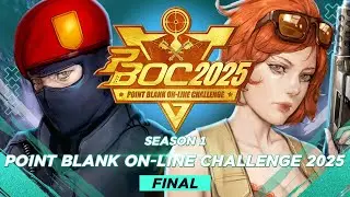 LIVE : Point Blank On-line Challenge 2025 Season 1 - GRAND FINAL
