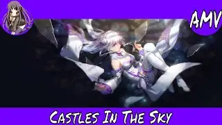 [A4TW] AMV | Castles In The Sky (Euphoric Hardstyle)(Re:Zero &minus; Starting Life in Another World)