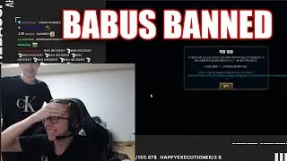 Babus Joining Korean Banned  Club