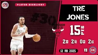 TRE JONES 15 PTS vs DET 12 Feb 2025 CHI Highlights
