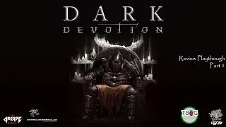 Dark Devotion - Part 1
