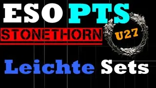 ESO | PTS Stonethorn Leichte Sets Buff/Nerfs/Ver&auml;nderungen!