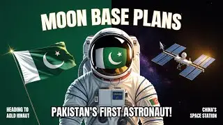 Pakistan Astronaut Mission | Pakistan Space Mission | Pakistan Astronaut in Space