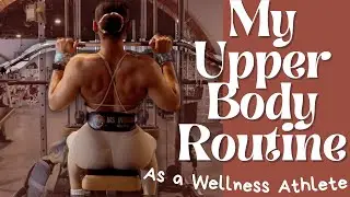 Тренировка верхней части тела для атлета Wellness / День из жизни / Бодибилдинг / Межсезонье