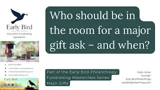Who Should Be In The Room For A Major Gift Ask &ndash; And When? | Early Bird Philanthropy