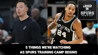 Five things we're watching at San Antonio Spurs training camp