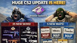 CS2 BIG UPDATE IS HERE! (35 new skins, 5 new maps, knife sound changes, and 4 collection removed)