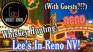 Whiskey Hunting - Lee's Discount Liquor in Reno, NV #whiskey #bourbon #whisky