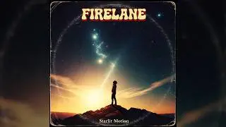 Firelane &ndash; Starlit Motion (Full Album) | 70s Hard Rock &bull; Psychedelic Rock