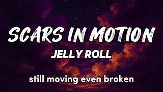 Jelly Roll - Scars in Motion (NEW SONG 2025) - Cover Remix | Country Music, Hip Hop, Rap (LYRICS)