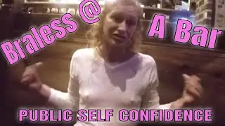 COLD & BRALESS AT THE PUB (GOING BRALESS IN PUBLIC)