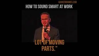 Wankernomics: How to talk like a wanker at work