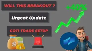 WILL COTI GO UP? | Breakout is Near ?| COTI TRADE SETUP