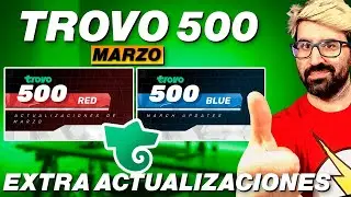 ⭐ TROVO 500 DE MARZO ACTUALIZADO Y  UPDATE TROVO LIVE ⭐ QUE ES TROVO 500