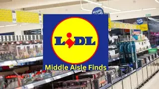 Lidl Middle Aisle Finds Today Channel Introduction.