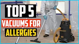Top 5 Best Vacuums for Allergies in 2026