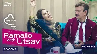 Bhuwan kc & Niruta Singh बीच चल्यो बाबा र बिहेको किस्सा | Ramailo with Utsav Season 2 | Epi_09