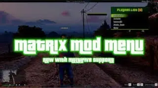 Matrix Mod Menu GTA 5 PC 1.39 Online & Offline + Download