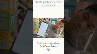 It Only Takes 5 Seconds: Why Checking Food Before You Decide Matters