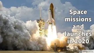 Space missions and achievements  in 2020.