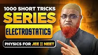 43) Electric charges and fields short tricks | Physics short tricks for Neet and jee mains 2023 |