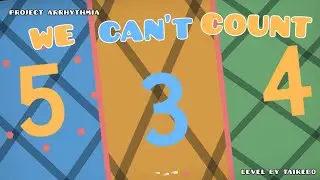 We Can't Count | Project Arrhythmia | by Taikeb0