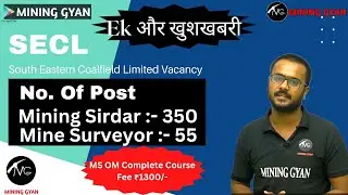 SECL Mining Sirdar & Mine Surveyor Vacancy/Mining Gyan Online Course for All CIL Subsidiary Exam
