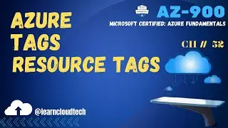 Azure Fundamentals | Azure Tags | Resource Tags | CH-52 | #az900