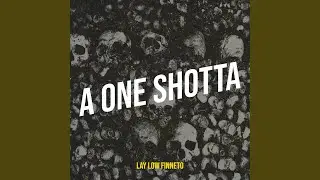 A One Shotta