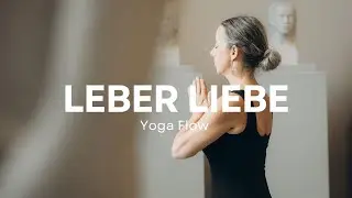 Sanft, fliessendes Yoga- Genau das liebt deine Leber.