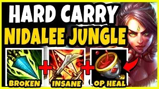 How To HARD Carry With Nidalee Jungle Season 10! The SoloQ Monster! - League of Legends