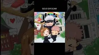 [GOJO SIR SCAM BY x SCAM]  #jujutsukaisen #gojo #animeshorts #gojosatoruamv gojoscam  #agreditez