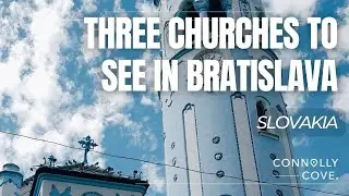 Three Churches to See in Bratislava | Slovakia | What To Do In Bratislava | Bratislava Travel Guide