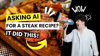 Asking Chat GPT To Generate A Steak Recipe With Only 3 Ingredients