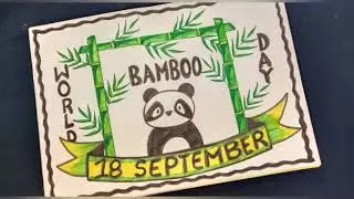 Poster on World Bamboo 🎍 Day(18 Sep)/Drawing on World Bamboo Day/Poster/Drawing 
