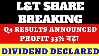 L&T Share price | L&T quarter 4 results 2021  | Larsen and toubro results | L&t dividend