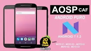 ROM ▶AOSP (CAF) ANDROID PURO 7.1.2 NOUGAT | PARA MOTO G1, G2, G3 & OUTROS