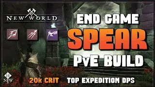 BEST EXPEDITION DPS in New World - Level 60 Endgame Spear PvE Build (20k CRITS)
