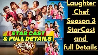 Laughter chef Season-3 full Start cast and details.