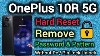 OnePlus 10R 5G || Hard Reset || Password Remove || Pattern Unlock || Without Pc & Pin || Trick 2025.