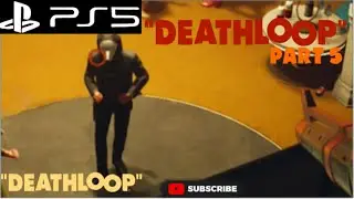 Deathloop - Devouring Of The Lambs - (HD) Alexis - PS5 - Part 5 #deathloop