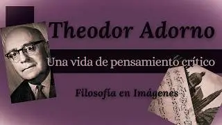 THEODOR ADORNO: pensar en tiempo de CRISIS